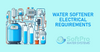 Water Softener Electrical Requirements